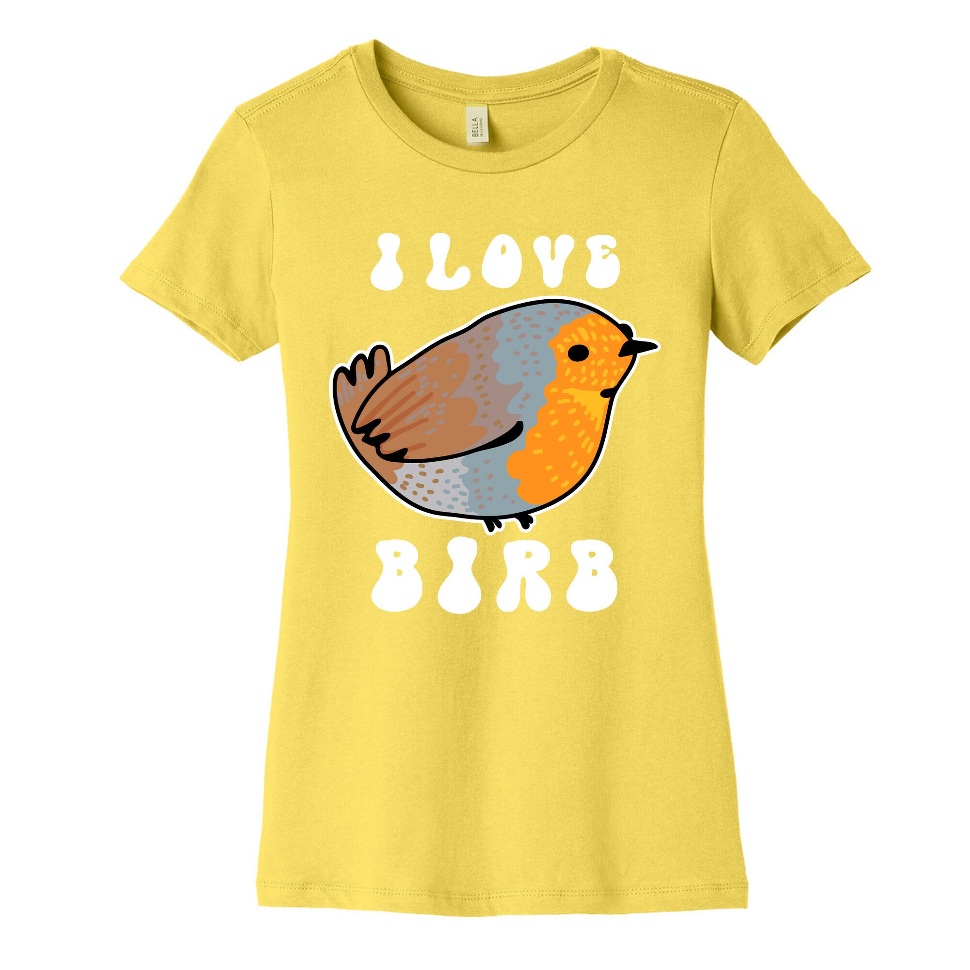 I Love Birb Women's Cotton Tee